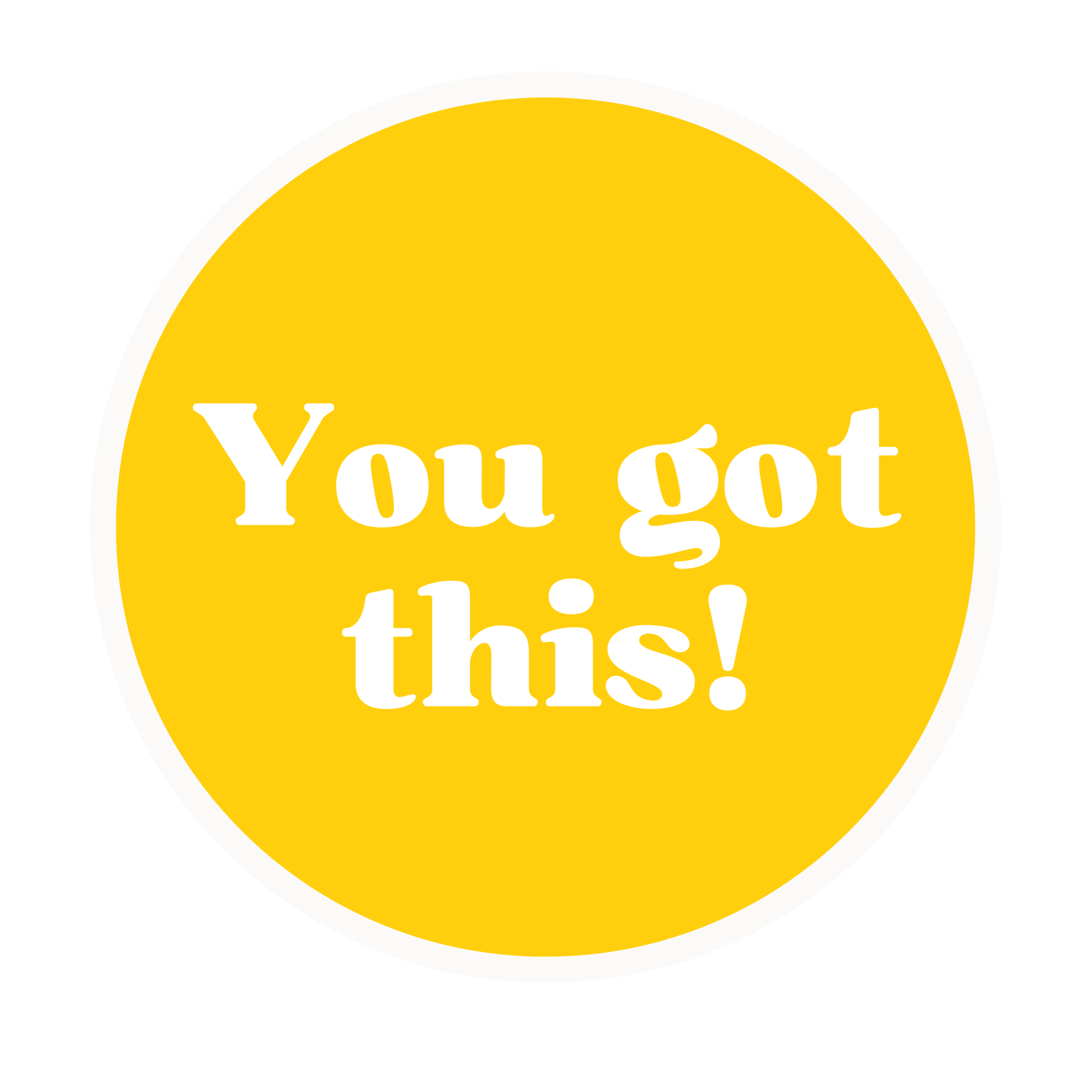 You got this!